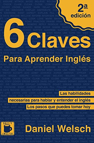 Imagen de archivo de 6 Claves Para Aprender Ingl s (Spanish Edition) a la venta por Byrd Books