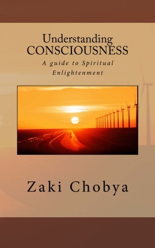 9781492791966: Understanding Consciousness: A guide to Spiritual Enlightenment