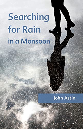 

Searching for Rain in a Monsoon
