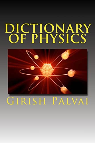 Stock image for Dictionary of Physics: Ultimate Reference Book For All Levels for sale by California Books