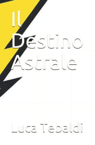 Imagen de archivo de Il Destino Astrale a la venta por Revaluation Books