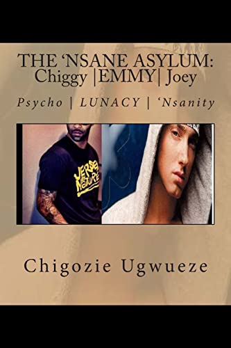 Stock image for THE 'NSANE ASYLUM: Chiggy |EMMY| Joey for sale by Lucky's Textbooks