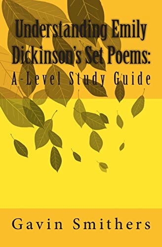 Stock image for Understanding Emily Dickinson's Set Poems: A-Level Study Guide for sale by Revaluation Books