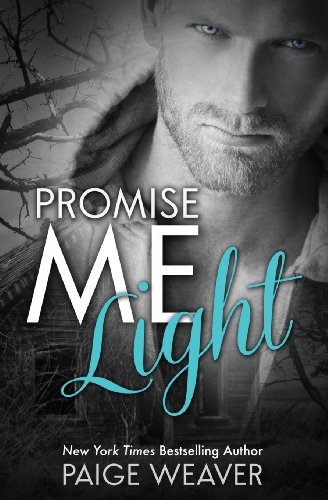 9781492805731: Promise Me Light