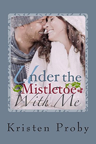Beispielbild fr Under the Mistletoe with Me: A with Me in Seattle Novella zum Verkauf von ThriftBooks-Dallas
