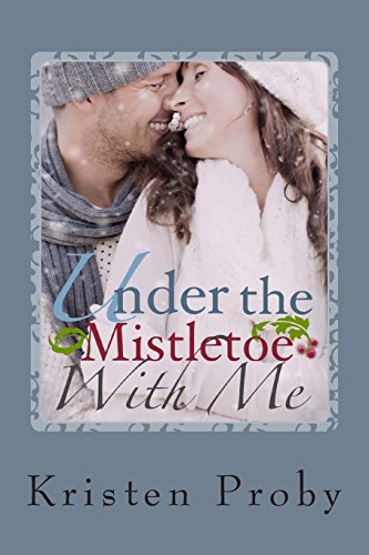 Imagen de archivo de Under the Mistletoe with Me: A with Me in Seattle Novella a la venta por ThriftBooks-Dallas