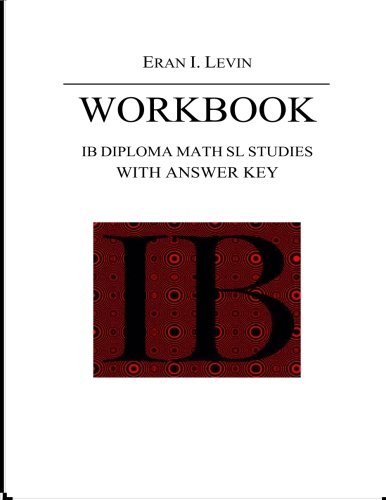 Imagen de archivo de Workbook - IB Diploma Math SL Studies with Answer Key a la venta por HPB-Red