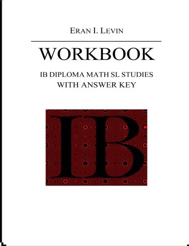 Stock image for Workbook - IB Diploma Math SL Studies with Answer Key for sale by HPB-Red