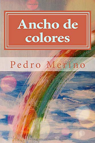 Imagen de archivo de Ancho de colores: Poesa a la venta por Revaluation Books