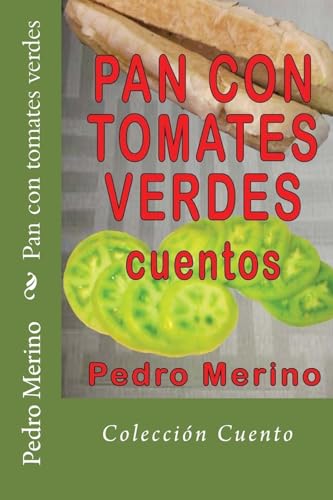 Stock image for Pan con tomates verdes