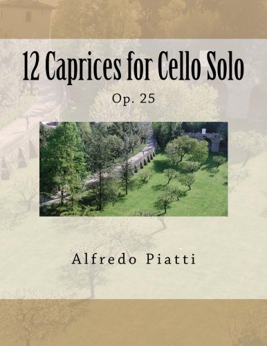 Stock image for 12 Caprices for Cello Solo: Op. 25 for sale by Revaluation Books