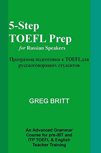 Imagen de archivo de 5-Step TOEFL Prep for Russian Speakers a la venta por THE SAINT BOOKSTORE