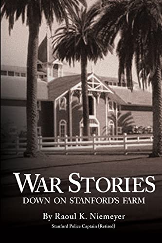 Beispielbild fr War Stories Down on Stanford's Farm zum Verkauf von Lucky's Textbooks