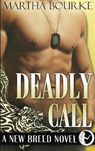 Imagen de archivo de Deadly Call: (New Breed Novels, Book 2) a la venta por Revaluation Books