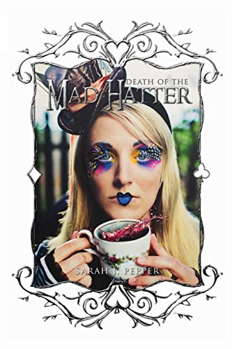 Beispielbild fr Death of the Mad Hatter (Twisted Fairytale Confessions) zum Verkauf von SecondSale