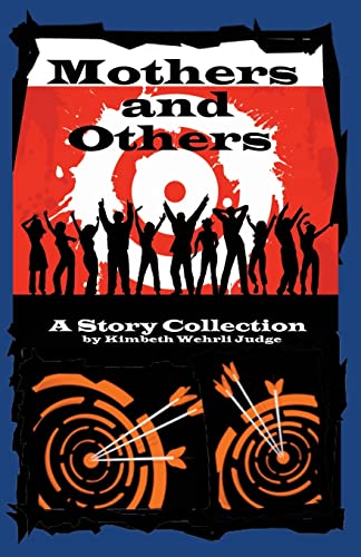 Stock image for Mothers and Others: A Story Collection for sale by Open Books
