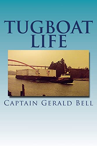 Stock image for Tug Boat Life for sale by Zoom Books Company