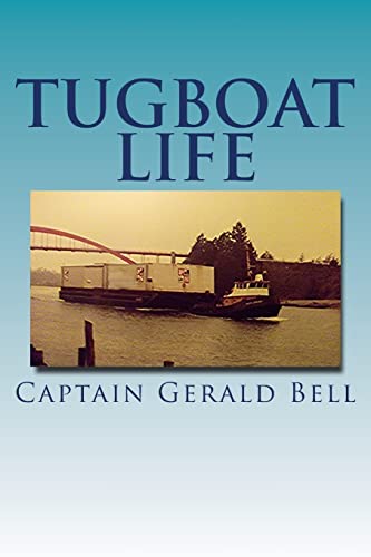 9781492825029: Tug Boat Life