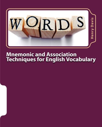 9781492825111: Mnemonic and Association Techniques for English Vocabulary