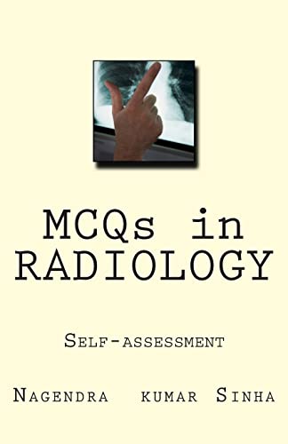 Stock image for MCQs in RADIOLOGY: Self-assessment for sale by California Books