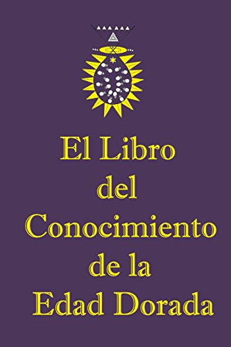 9781492829355: El libro del conocimiento de la edad dorada (Spanish Edition)