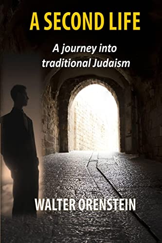 Imagen de archivo de A Second Life: A journey into traditional Judaism a la venta por My Dead Aunt's Books