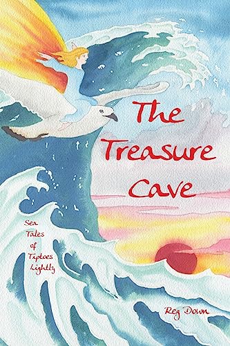 Beispielbild fr The Treasure Cave: Sea Tales of Tiptoes Lightly zum Verkauf von ThriftBooks-Dallas