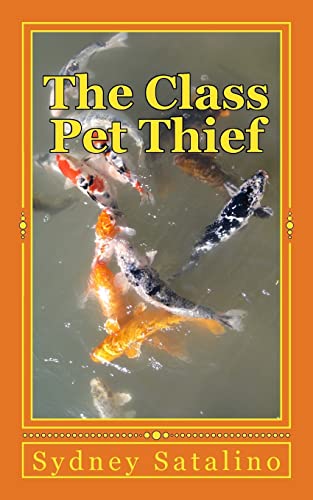 Imagen de archivo de The Class Pet Thief a la venta por THE SAINT BOOKSTORE