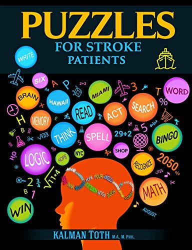 Stock image for Puzzles for Stroke Patients: Rebuild Language, Math & Logic Skills to Live a More Fulfilling Life Post-Stroke for sale by ThriftBooks-Atlanta