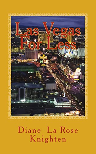 9781492836797: Las Vegas For Less: A Smarter Way To Travel [Idioma Ingls]