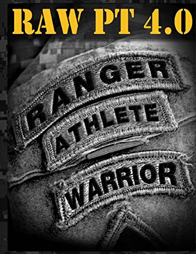 Stock image for Ranger Athlete Warrior 4.0: The Complete Guide to Army Ranger Fitness for sale by HPB-Diamond