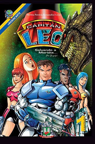 9781492839989: Capitn Leo-Captulo 1-Salvando a Maridia: +Bioencarte (Cmic Capitn Leo) (Spanish Edition)