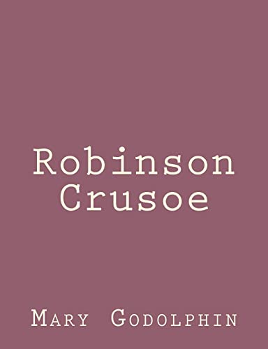 9781492840589: Robinson Crusoe