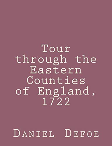 Stock image for Tour through the Eastern Counties of England, 1722 for sale by THE SAINT BOOKSTORE