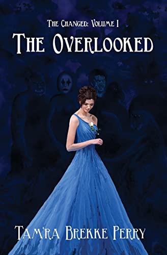 9781492843979: The Overlooked: Volume 1 (The Changed)