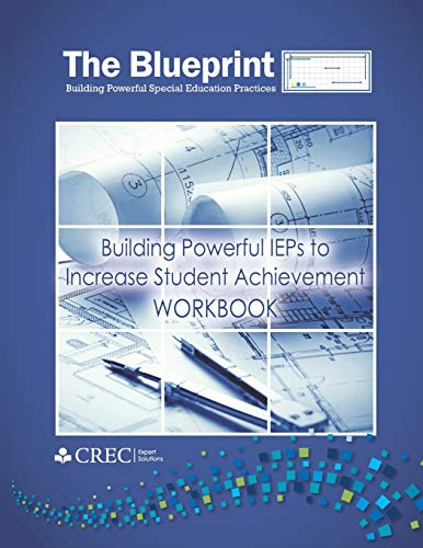 Imagen de archivo de The Blueprint: Building Powerful IEPs to Increase Student Achievement a la venta por SecondSale