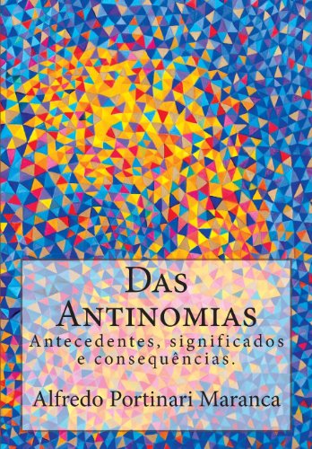 9781492849100: Das Antinomias: Antecedentes, significados e consequncias.