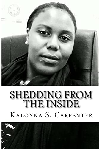 9781492850410: Shedding From The Inside: A collection of spiritual poetry