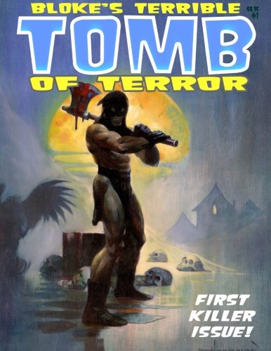 Beispielbild fr Bloke's Terrible Tomb Of Terror #1 zum Verkauf von Revaluation Books
