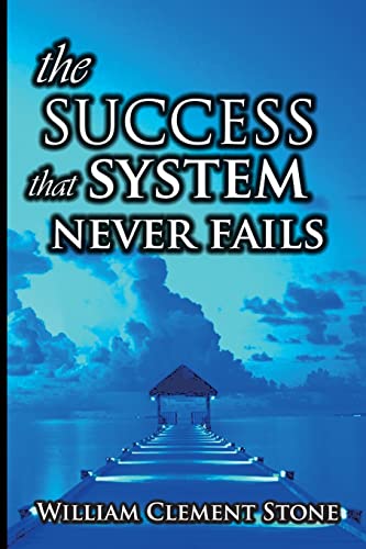 Beispielbild fr The Success System That Never Fails zum Verkauf von SecondSale