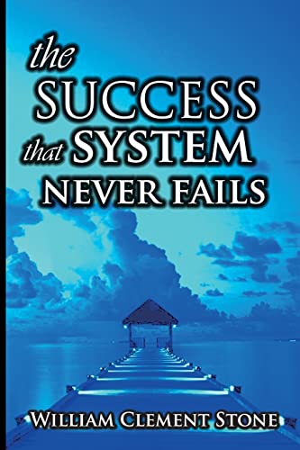 Stock image for The Success System That Never Fails for sale by SecondSale