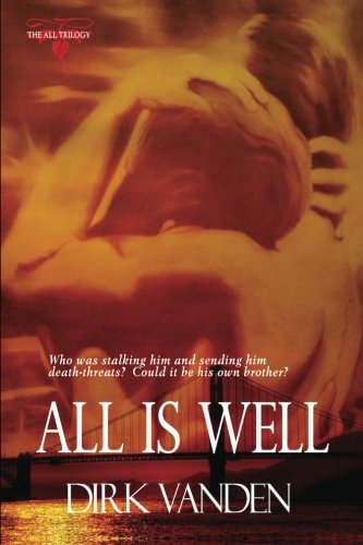 Beispielbild fr All Is Well: 3 (The All Trilogy) zum Verkauf von Revaluation Books