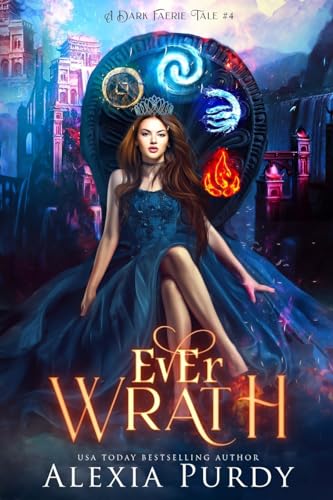 Stock image for Ever Wrath (A Dark Faerie Tale #4) for sale by ThriftBooks-Dallas