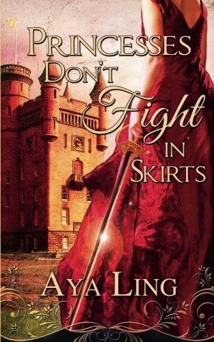 Stock image for Princesses Don't Fight in Skirts for sale by medimops