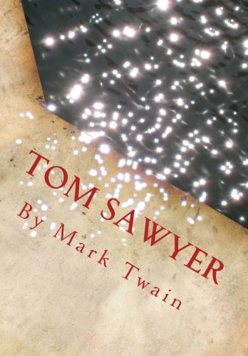 9781492865186: Tom Sawyer by Mark Twain