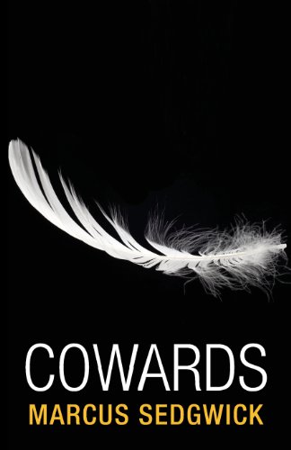 9781492868644: Cowards: The True Story of the Men Who Refused to Fight