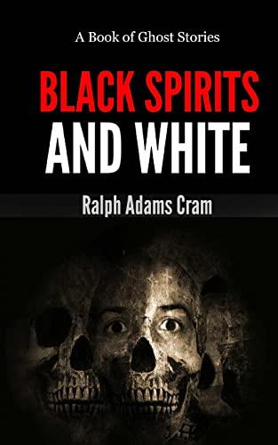 9781492869146: Black Spirits & White: A Book of Ghost Stories (Lost Lit Library)