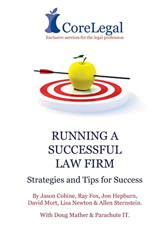 Stock image for Running A Successful Law Firm: Strategies & Tips For Success for sale by Save With Sam