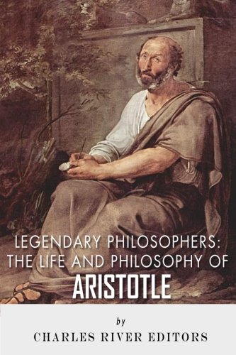 Stock image for Legendary Philosophers: The Life and Philosophy of Aristotle for sale by Reuseabook