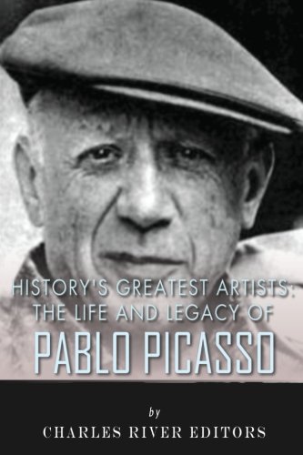 Beispielbild fr History's Greatest Artists: the Life and Legacy of Pablo Picasso zum Verkauf von Better World Books: West